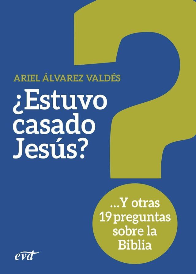  &iquest;Estuvo casado Jes&uacute;s?(Kobo/電子書)