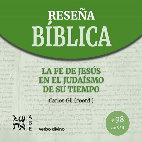 La fe de Jes&uacute;s en el juda&iacute;smo de su tiempo(Kobo/電子書)