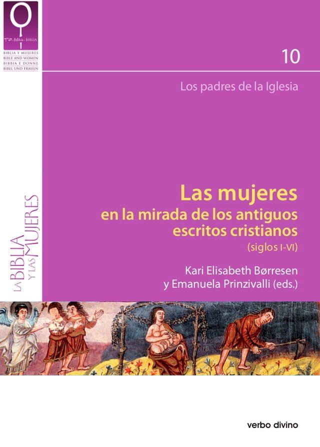  Las mujeres en la mirada de los antiguos escritos cristianos(Kobo/電子書)