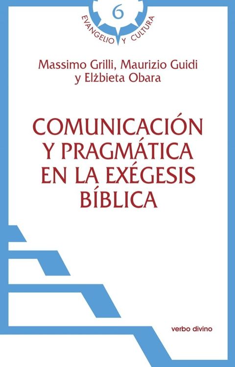 Comunicación y pragmática en la exégesis bíblica(Kobo/電子書)