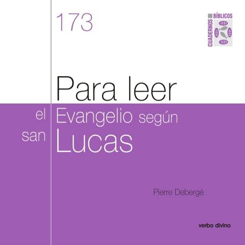 Para leer el evangelio seg&uacute;n san Lucas(Kobo/電子書)