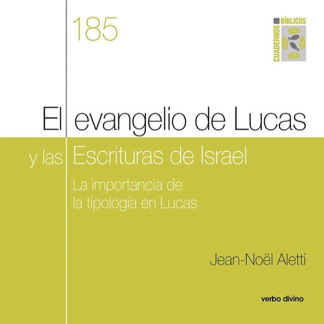  El evangelio de Lucas y las Escrituras de Israel(Kobo/電子書)