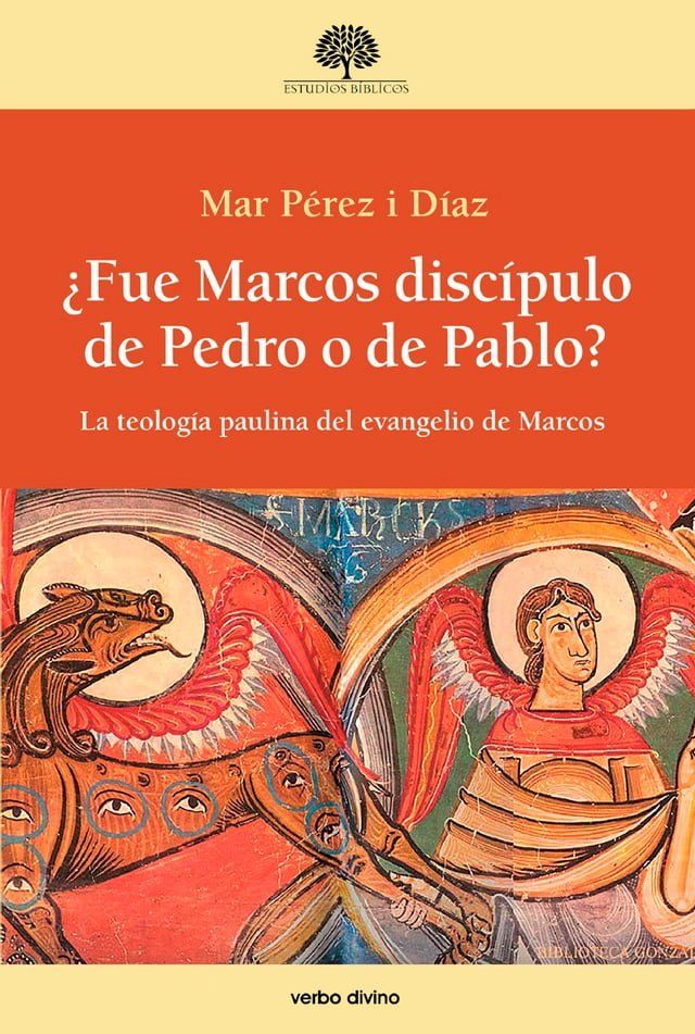  ¿Fue Marcos discípulo de Pedro o de Pablo?(Kobo/電子書)