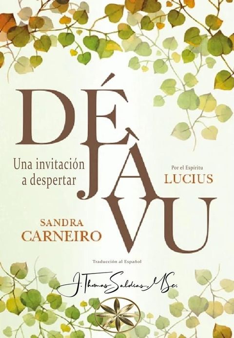 D&eacute;j&aacute; Vu: Una invitaci&oacute;n a despertar(Kobo/電子書)