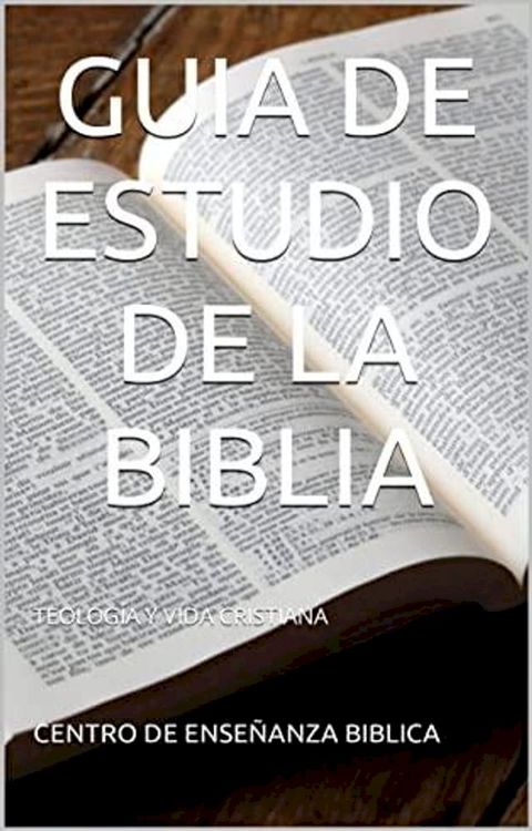 GUIA DE ESTUDIO DE LA BIBLIA(Kobo/電子書)