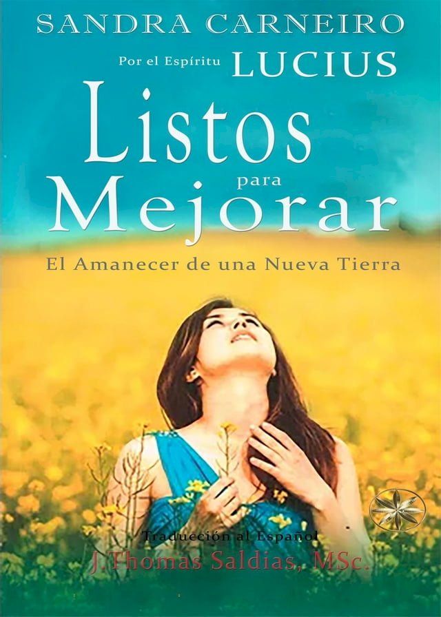  Listos para Mejorar: El Amanecer de una Nueva Tierra(Kobo/電子書)