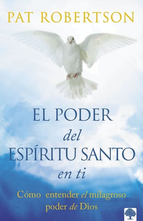 El poder del Esp&iacute;ritu Santo en ti(Kobo/電子書)