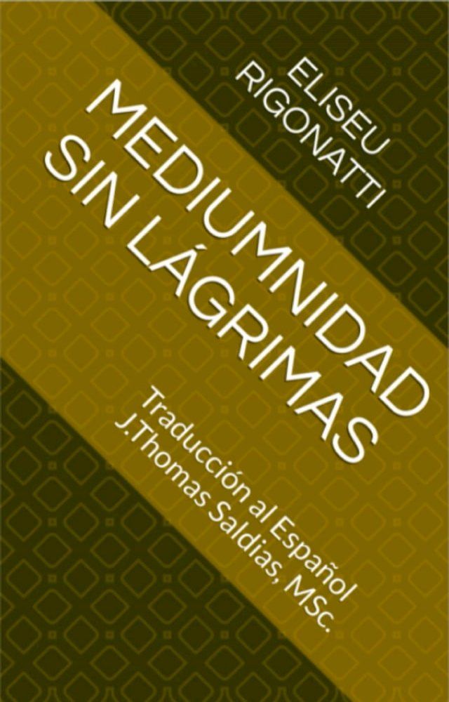  Mediumnidad sin Lágrimas(Kobo/電子書)