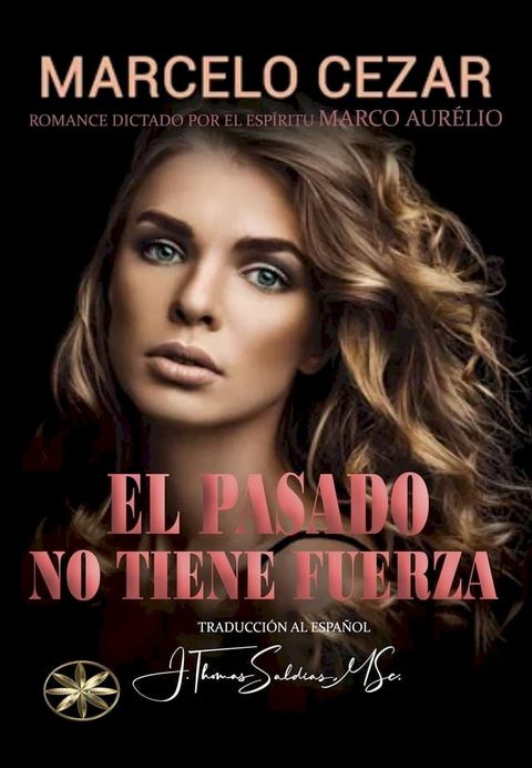 El Pasado No Tiene Fuerza(Kobo/電子書)