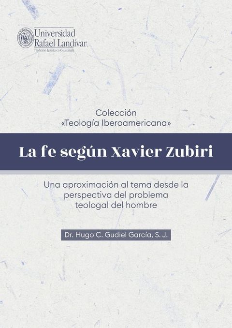 La fe seg&uacute;n Xavier Zubiri(Kobo/電子書)