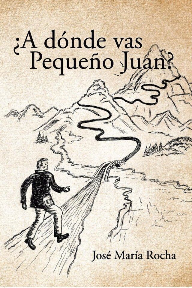  &iquest;A d&oacute;nde vas Peque&ntilde;o Juan?(Kobo/電子書)