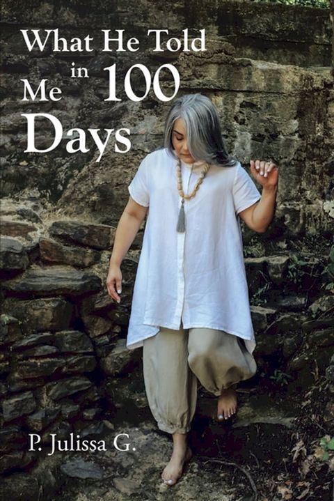 What He Told Me in 100 Days(Kobo/電子書)