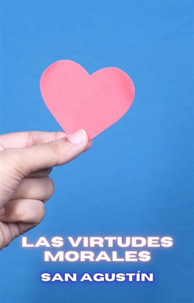  Las virtudes morales(Kobo/電子書)