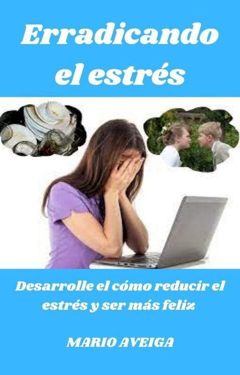 Erradicando el estrés(Kobo/電子書)