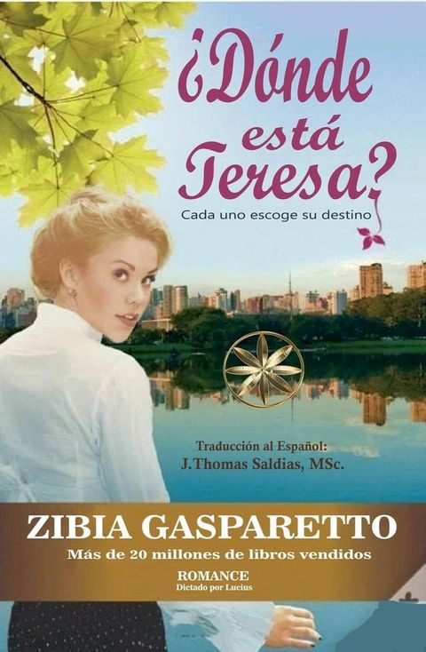 &iquest;D&oacute;nde est&aacute; Teresa? Cada uno escoge su destino(Kobo/電子書)