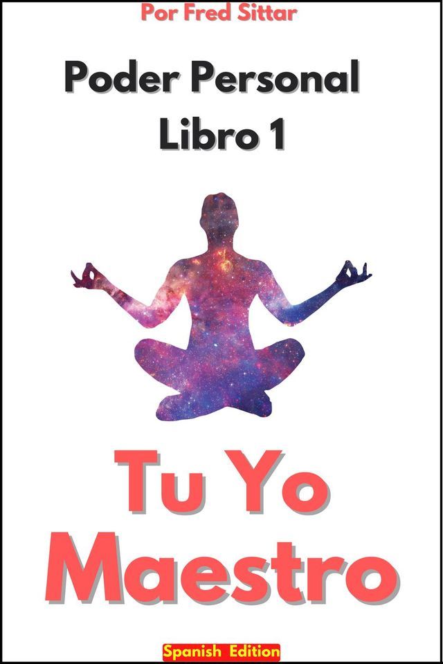  Poder Personal Libro 1 Tu Yo Maestro(Kobo/電子書)