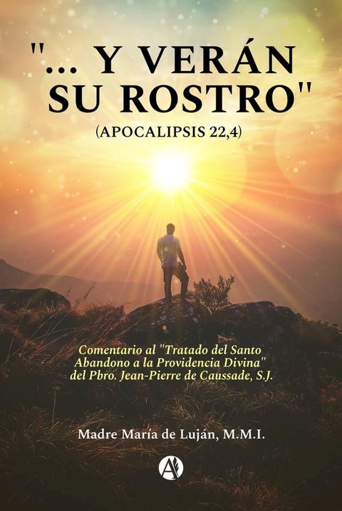 "... y ver&aacute;n Su Rostro" (Apocalipsis 22,4)(Kobo/電子書)