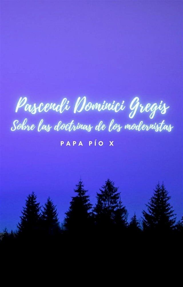  Pascendi Dominici Gregis(Kobo/電子書)