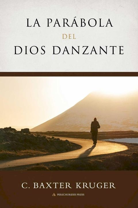 La Parabola del Dios Danzante(Kobo/電子書)