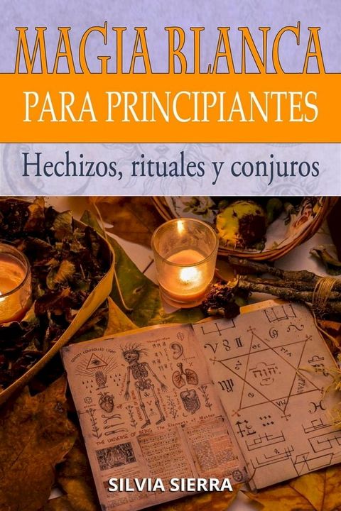 Magia blanca para principiantes(Kobo/電子書)