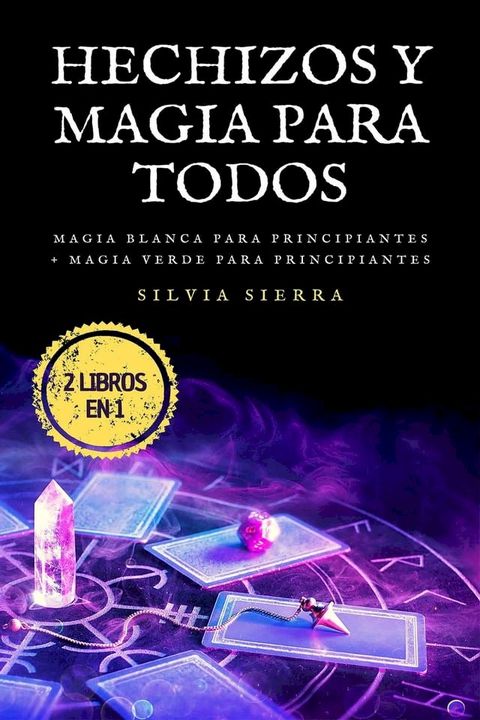 2 libros en 1: Hechizos y magia para todos(Kobo/電子書)