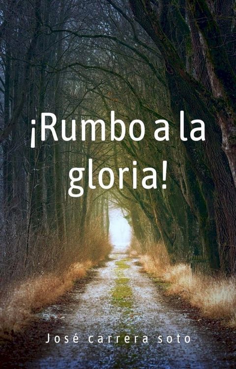 &iexcl;Rumbo a la Gloria!(Kobo/電子書)