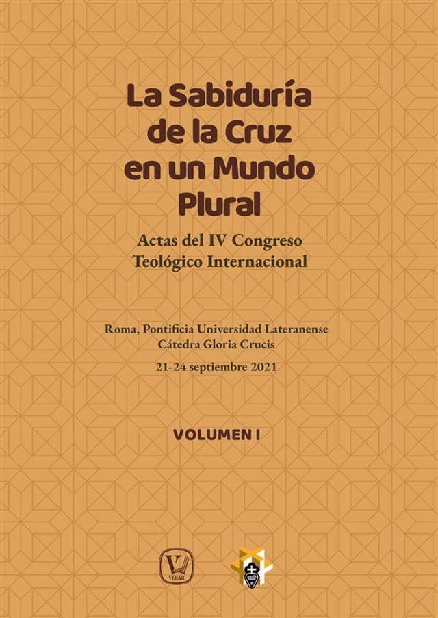  La Sabiduría de la Cruz en un Mundo Plural - Volumen 1(Kobo/電子書)