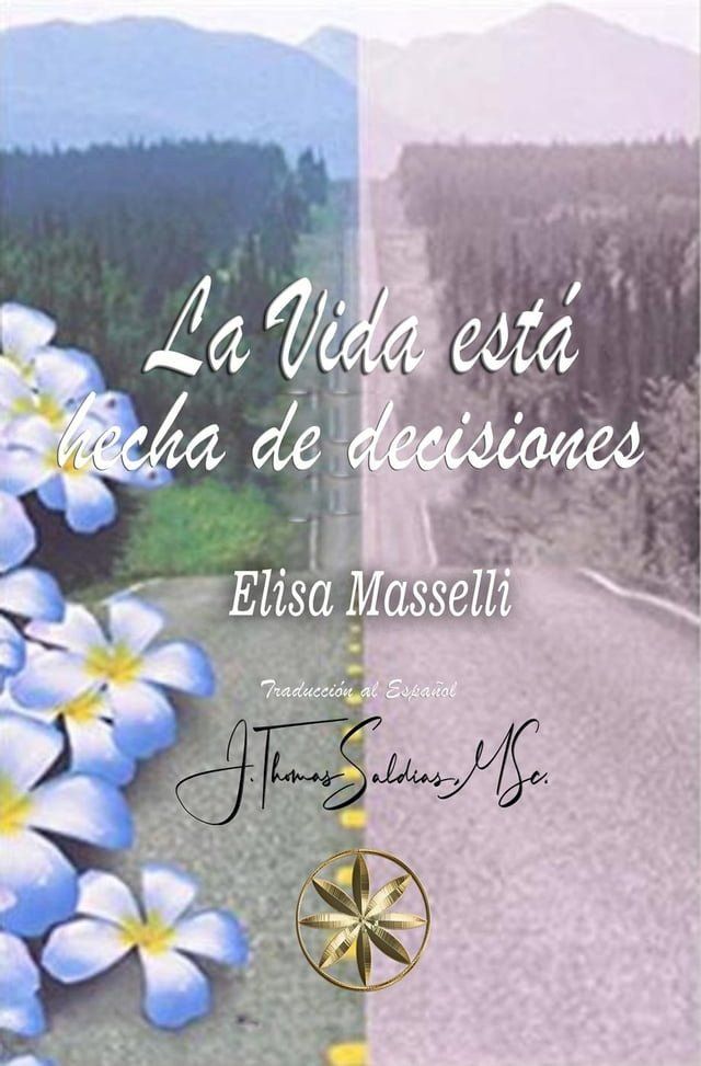  La Vida est&aacute; hecha de decisiones(Kobo/電子書)