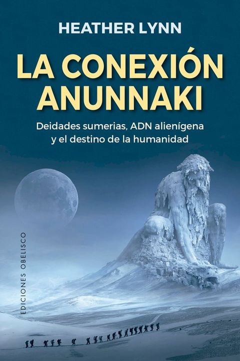 La conexi&oacute;n anunnaki(Kobo/電子書)