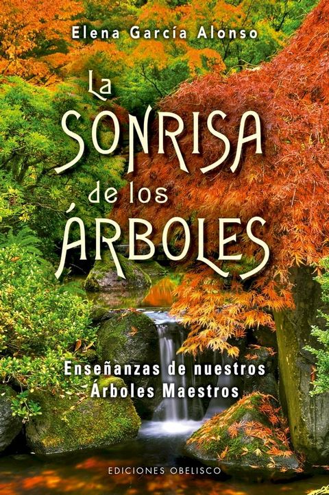 La sonrisa de los &aacute;rboles(Kobo/電子書)