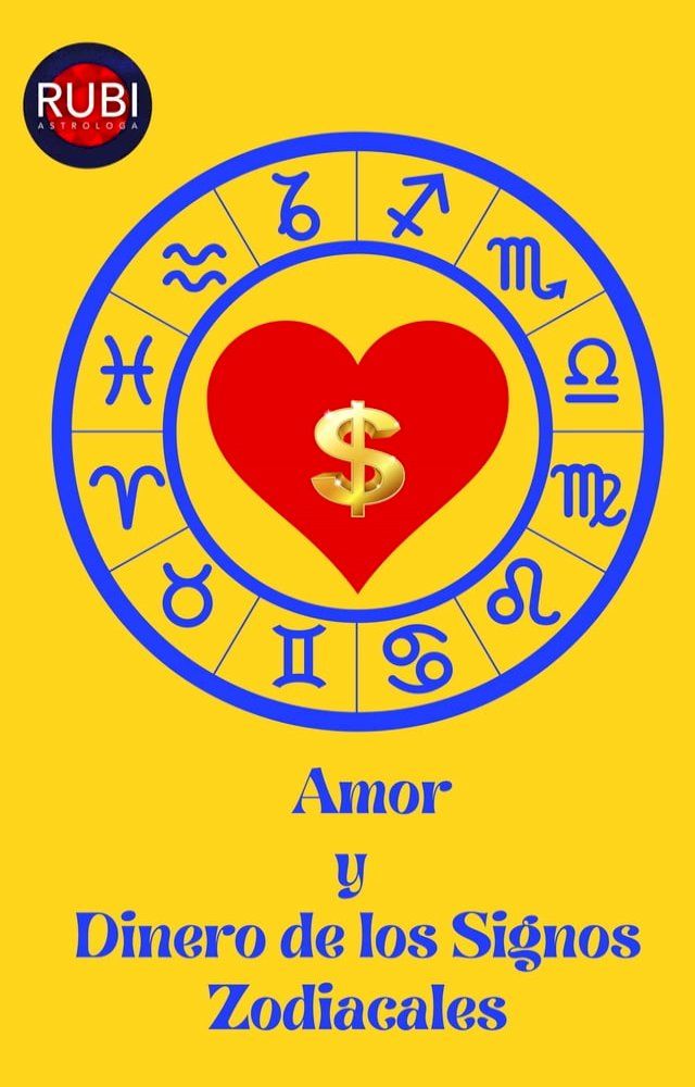  Amor y Dinero de los Signos Zodiacales(Kobo/電子書)