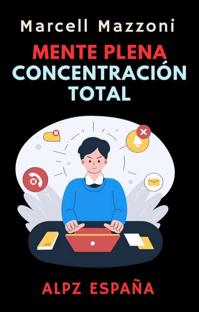  Mente Plena Concentraci&oacute;n Total(Kobo/電子書)