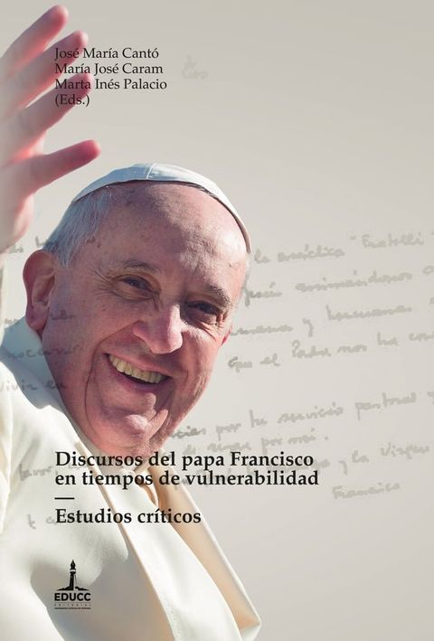 Discursos del papa Francisco en tiempos de vulnerabilidad(Kobo/電子書)