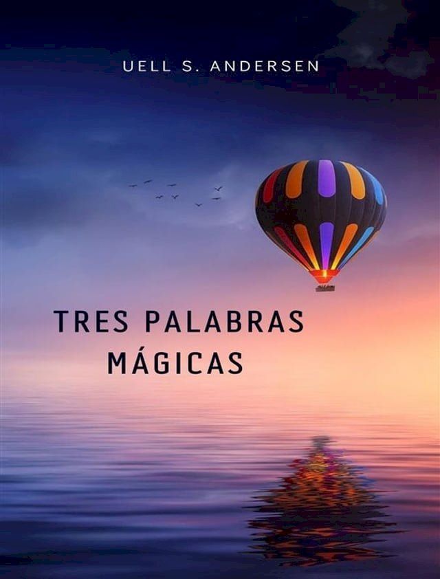  Tres palabras mágicas (traducido)(Kobo/電子書)