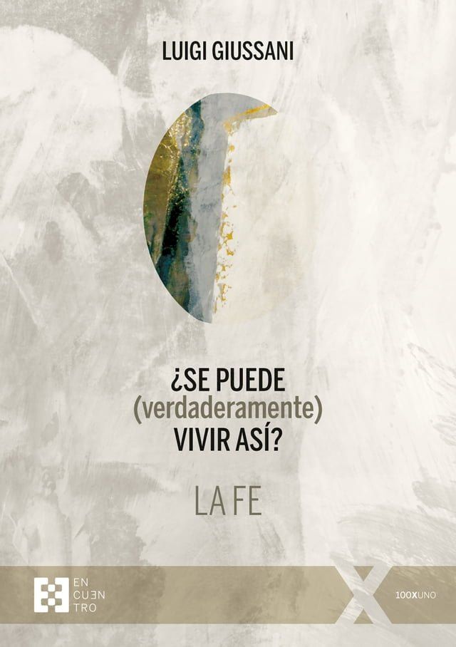  &iquest;Se puede (verdaderamente) vivir as&iacute;? La fe(Kobo/電子書)