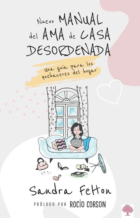 Nuevo manual del ama de casa desordenada(Kobo/電子書)