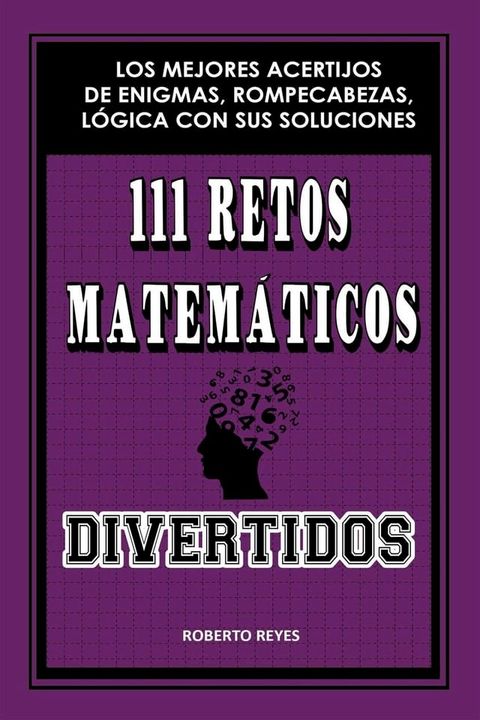 111 retos matemáticos divertidos(Kobo/電子書)