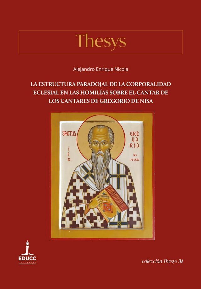  La estructura paradojal de la corporalidad eclesial en las Homil&iacute;as sobre el Cantar de los Cantares de Gregorio de Nisa(Kobo/電子書)