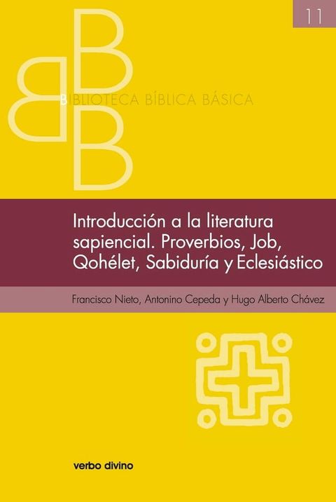 Introducción a la literatura sapiencial. Job, Qohelet, Proverbios, Sabiduría, Eclesiástico(Kobo/電子書)