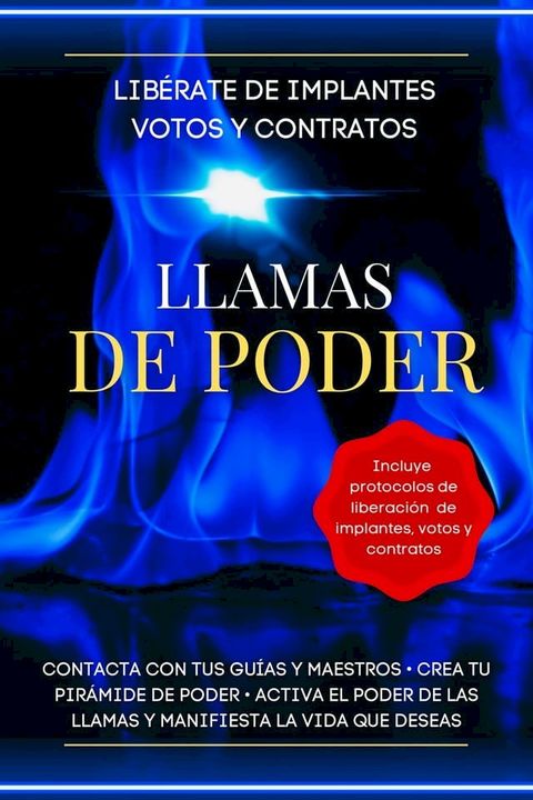 Libérate de implantes votos y contratos. Llamas de poder(Kobo/電子書)