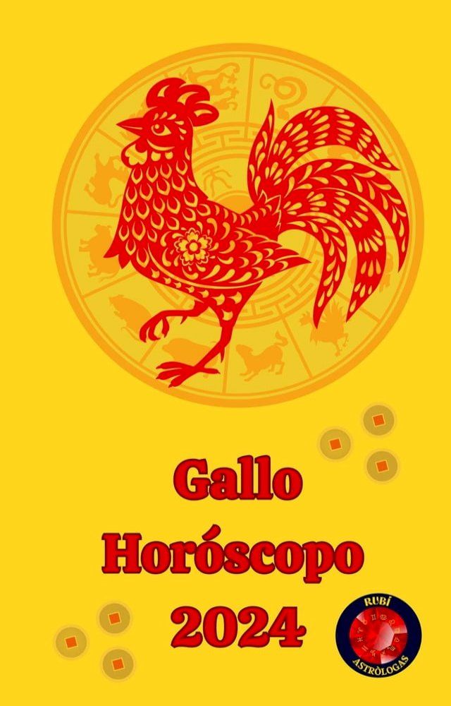  Gallo Hor&oacute;scopo 2024(Kobo/電子書)