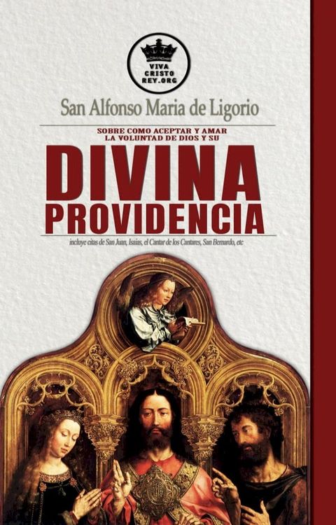 San Alfonso Maria de Ligorio sobre como aceptar y amar la voluntad de Dios y su Divina Providencia(Kobo/電子書)