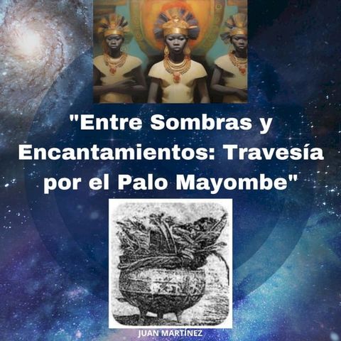 "Entre Sombras y Encantamientos: Traves&iacute;a por el Palo Mayombe"(Kobo/電子書)