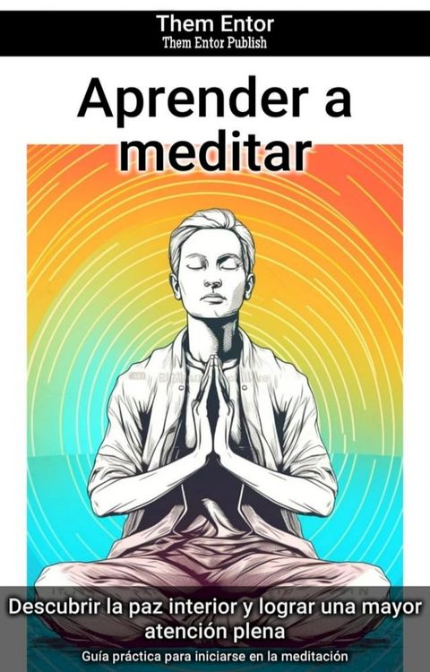 Aprender a meditar(Kobo/電子書)