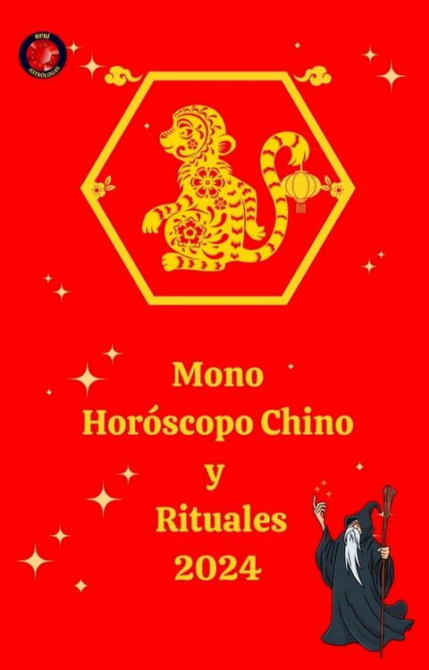 Mono Horóscopo Chino y Rituales 2024(Kobo/電子書)