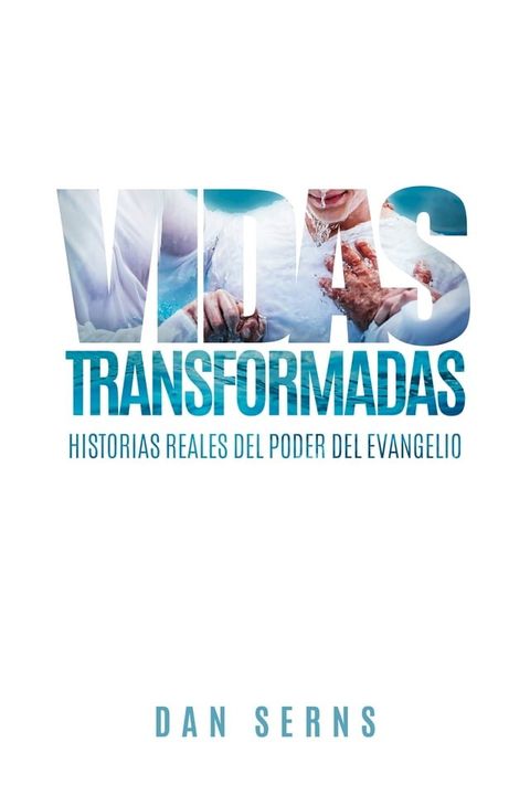 Vidas transformadas(Kobo/電子書)