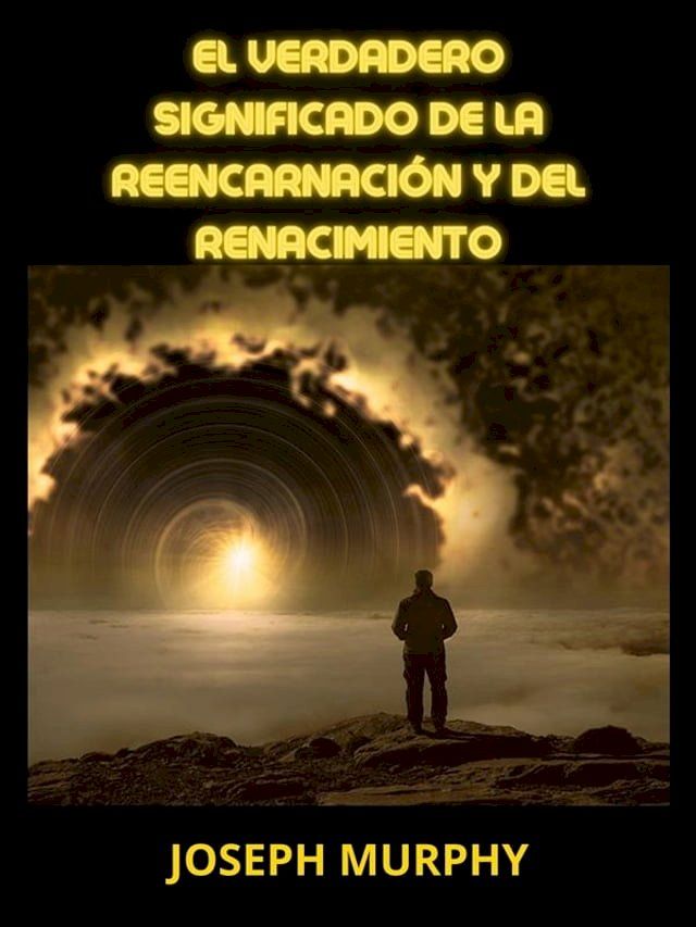  El verdadero significado de la Reencarnación y del Renacimiento (Traducido)(Kobo/電子書)