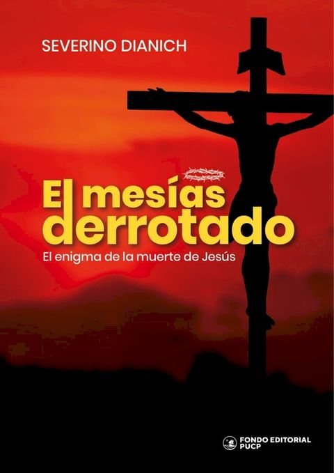 El mesías derrotado(Kobo/電子書)