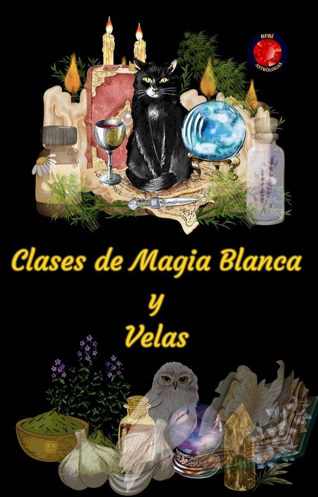  Clases de Magia Blanca y Velas(Kobo/電子書)