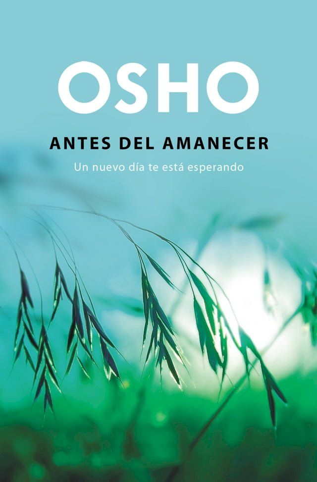  Antes del amanecer (OSHO habla de tú a tú)(Kobo/電子書)